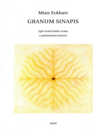 Mistr Eckhart - Granum sinapis